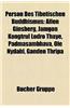 Person Des Tibetischen Buddhismus: Allen Ginsberg, Jamgon Kongtrul Lodro Thaye, Padmasambhava, OLE Nydahl, Ganden Thripa