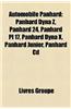 Automobile Panhard: Panhard Dyna Z, Panhard 24, Panhard PL 17, Panhard Dyna X, Panhard Junior, Panhard CD