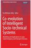 Co-Evolution of Intelligent Socio-Technical Systems