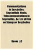 Communications in Seychelles: Seychellois Media, Telecommunications in Seychelles, .SC, List of Fish on Stamps of Seychelles