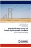 Pre-Feasibility Study of Small Hydropower Projects