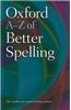 Oxford A-Z of Better Spelling