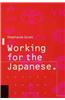 Working for the Japanese: Myths and Realities: British Perceptions
