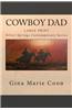 Cowboy Dad - Large Print: Silver Springs Contemporary