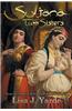 Sultana: Two Sisters: A Novel of Moorish Spain