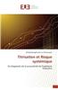 Titrisation Et Risque Systemique = Titrisation Et Risque Systa(c)Mique