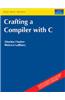 Crafting a Compiler With C
