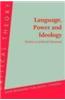Language, Power and Ideology: Studies in Political Discourse