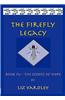 The Firefly Legacy - Book IV (the Scents of Hope)