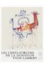 Les chefs-d'oeuvre de la Donation Yvon Lambert
