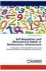 Self-Regulation and Motivational Beliefs in Mathematics Achievement