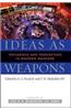 Ideas as Weapons