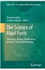 Science of Algal Fuels