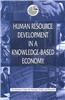 Human Resource Development in a Knowledge-based Economy