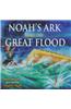 Noahs Ark & the Great Flood:
