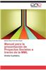 Manual Para La Presentacion de Proyectos Sociales a Traves de La MML