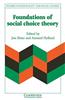 Foundations of Social Choice Theory