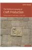 The Political Economy of Craft Production: Crafting Empire in South India, C. 1350-1650