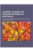 Journey Across the Western Interior of Australia