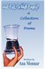 Half Full, or Half Empty?: A Collection of Poems