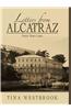 Letters from Alcatraz: Forty Years Later