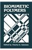 Biomimetic Polymers
