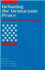 Debating the Democratic Peace