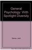 General Psychology: With Spotlight Diversity