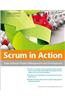 Scrum in Action: Agile Software Project Management and Development
