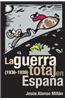 La Guerra Total En Espana