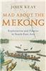 Mad About The Mekong