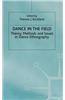 Dance in the Field: Theory, Methods and Issues in Dance Ethnography