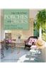 Decorating Porches and Decks: Stylish Projects for the Outdoor Room