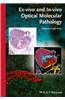 Ex-Vivo and In-Vivo Optical Molecular Pathology