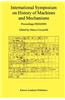 International Symposium on History of Machines and Mechanisms