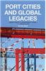 Port Cities and Global Legacies: Urban Identity, Waterfront Work, and Radicalism