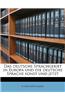 Das Deutsche Sprachgebiet in Europa Und Die Deutsche Sprache Sonst Und Jetzt