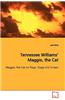 Tennessee Williams' Maggie, the Cat