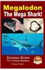Megalodon - The Mega Shark!