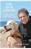 Come, Let Me Guide You: A Life Shared with a Guide Dog