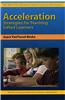 Acceleration Strategies for Teaching Gifted Learners