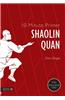 10-Minute primer Shaolin Quan