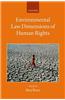 Environmental Law Dimensions of Human Rights