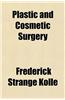 Plastic and Cosmetic Surgery