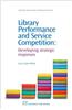 Library Performance and Service Competition: Developing Strategic Responses