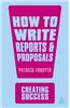 How to Write Reports & Proposals