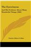 The Eyewitness: And His Evidence About Many Wonderful Things (1860)