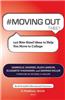 # Moving Out Tweet Book01: 140 Bite-Sized Ideas to Help You Move to College