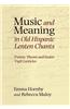 Music and Meaning in Old Hispanic Lenten Chants