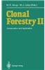 Clonal Forestry II: Conservation and Application